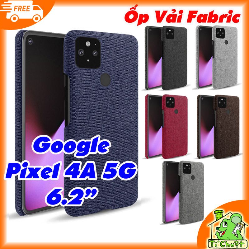 Ốp Lưng Google Pixel 4A 5G Bọc Vải Fabric