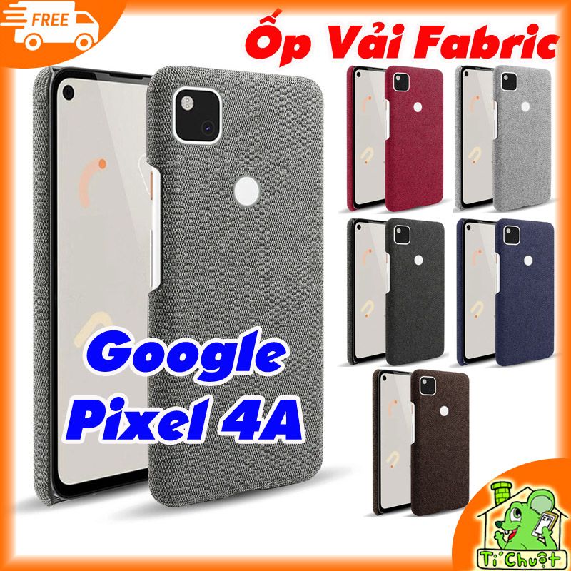 Ốp Lưng Google Pixel 4A 4G Bọc Vải Fabric