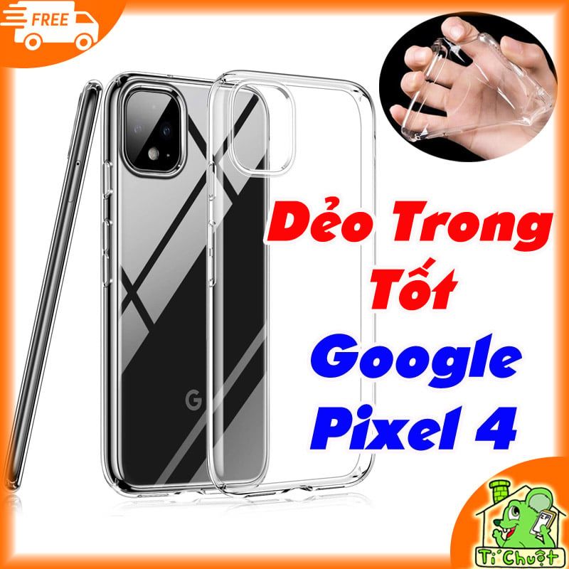 Ốp lưng Google Pixel 4 Silicon Loại Tốt Dẻo Trong Suốt