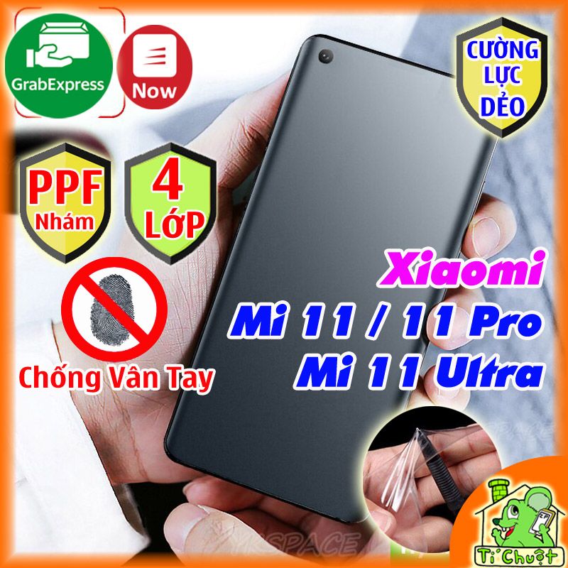 Dán CL Dẻo PPF Xiaomi Mi 11/ 11 Pro/ 11 Ultra  Nhám Chống Vân Tay Mặt Trước