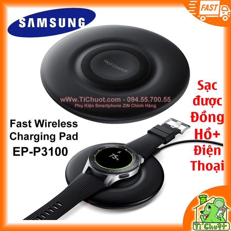 Đế sạc nhanh không dây Samsung EP-P3100 Chính Hãng (sạc được đồng hồ)