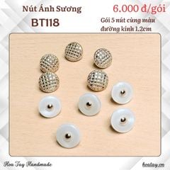 Nút Áo Ánh Sương BT118 – Tinh Tế và Sang Trọng Cho Mọi Thiết Kế