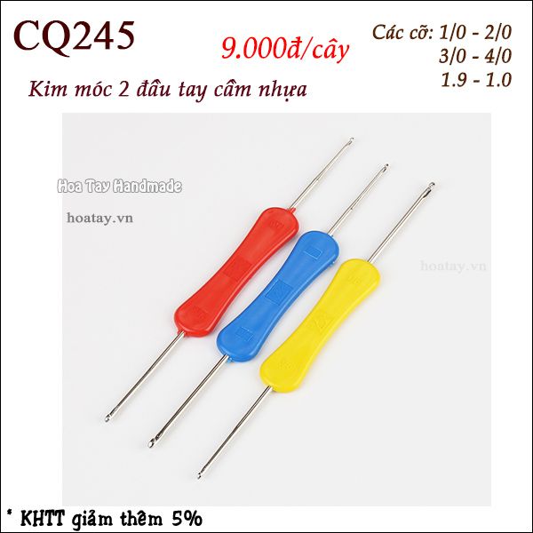 Kim móc 2 đầu tay cầm nhựa CQ245