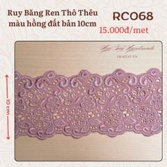Ruy Băng Ren Thô Thêu màu hồng đất bản 10cm.  RC068
