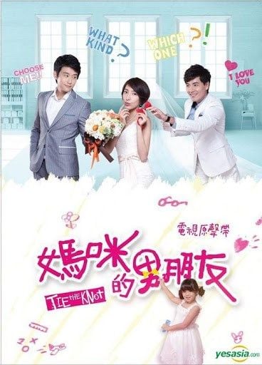  Bạn trai của mẹ tôi - Tie The Knot - 2016 (70 tập) 