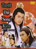  Tuyệt đại song kiều (Đao kiếm vô tình) - The Legendary Siblings - 1999 