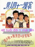  40 tuổi đời 1 mái ấm (Tình yêu và Sự nghiệp) - Forty Something 