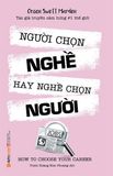  Người chọn nghề hay nghề chọn người 