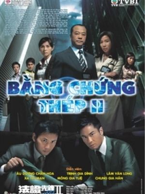  Bằng chứng thép 2 (Pháp Chứng Tiên Phong II) - Forensic Heroes II - 2008 (30 tập) 