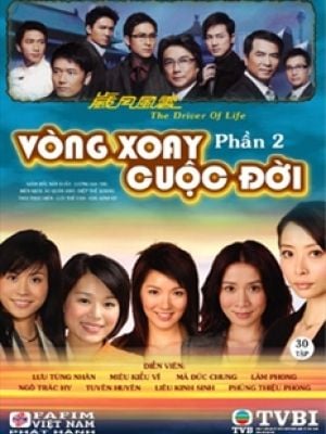  Vòng xoáy cuộc đời 2 (Tuế Nguyệt Phong Vân 2) - The Drive Of Life 2 