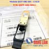 Module quang QSFP+ 40G MM 850nm MPO-12FO QSFP-40G-SR4= (CISCO)