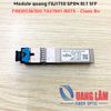 Module quang FUJITSU GPON OLT SFP FIM30538/205 TA57891-B07X - Class B+