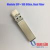 Module quang SFP+ 10G 80km Huawei OSX080A00 10G-1550NM-80KM-SM-SFP+