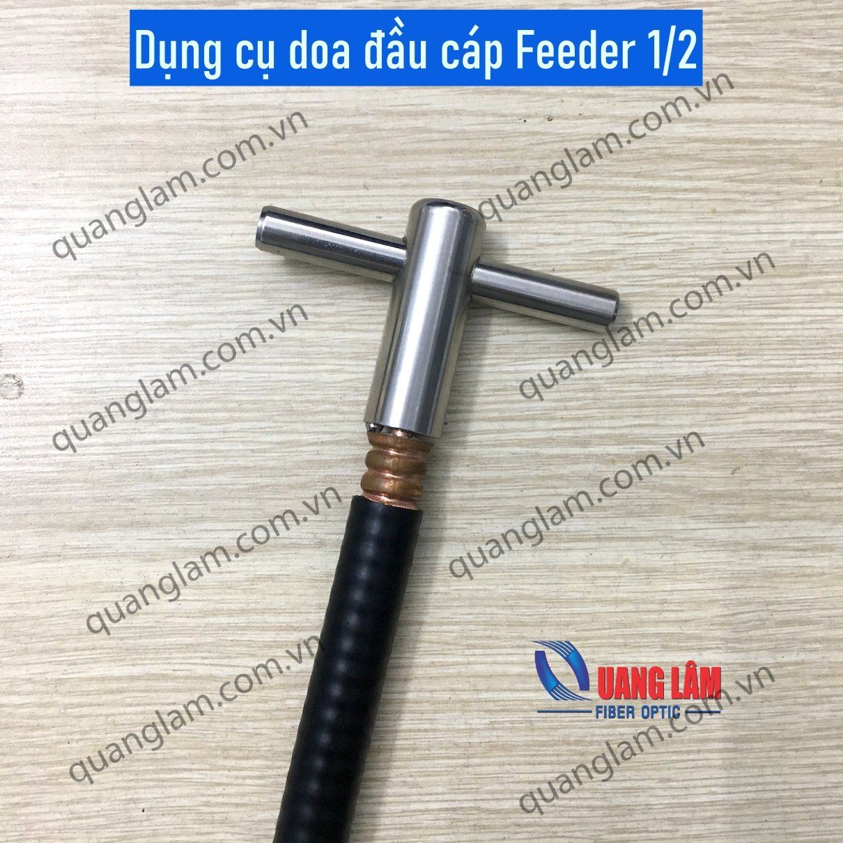 Dụng cụ doa đầu cáp Feeder 1/2