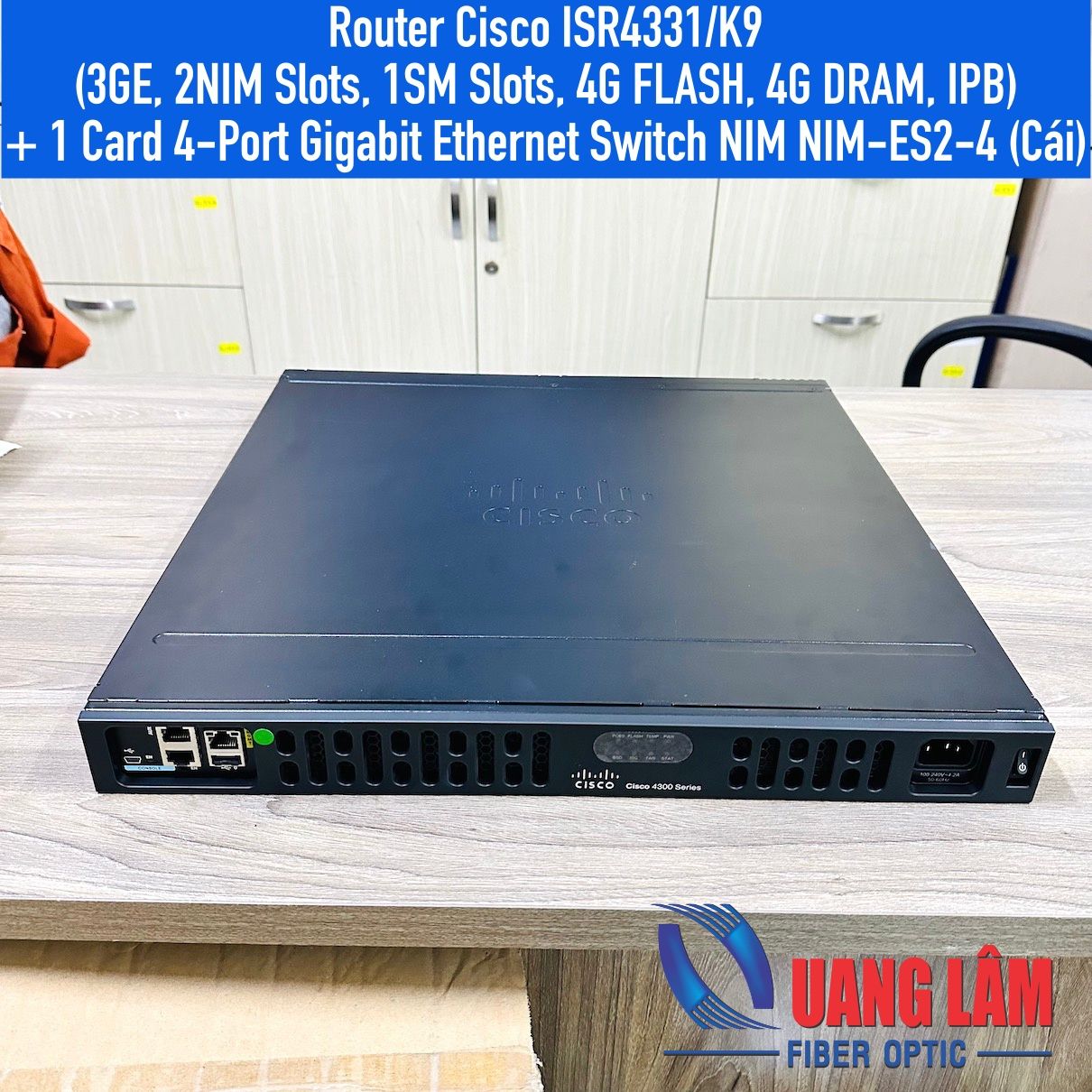 Router Cisco ISR4331/K9 (3GE, 2NIM Slots, 1SM Slots, 4G FLASH, 4G DRAM, IPB) + 1 Card 4-Port Gigabit Ethernet Switch NIM NIM-ES2-4