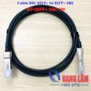 Cable DAC QSFP+ to QSFP+ 40G dài 3M