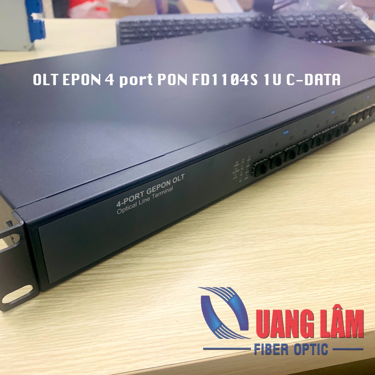 OLT EPON 4 port PON FD1104S 1U C-DATA – Công ty TNHH Công Nghệ Quang Lâm