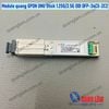 Module quang GPON ONU Stick 1.25G/2.5G ODI DFP-34CX-2C2 HSGQ SFP XPON ONU Stick