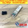 Module quang SFP STM-16 2.5G 80KM 1550nm Hãng WINTOP P/N: WTPD-H59-80LD