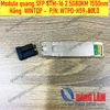 Module quang SFP STM-16 2.5G 80KM 1550nm Hãng WINTOP P/N: WTPD-H59-80LD