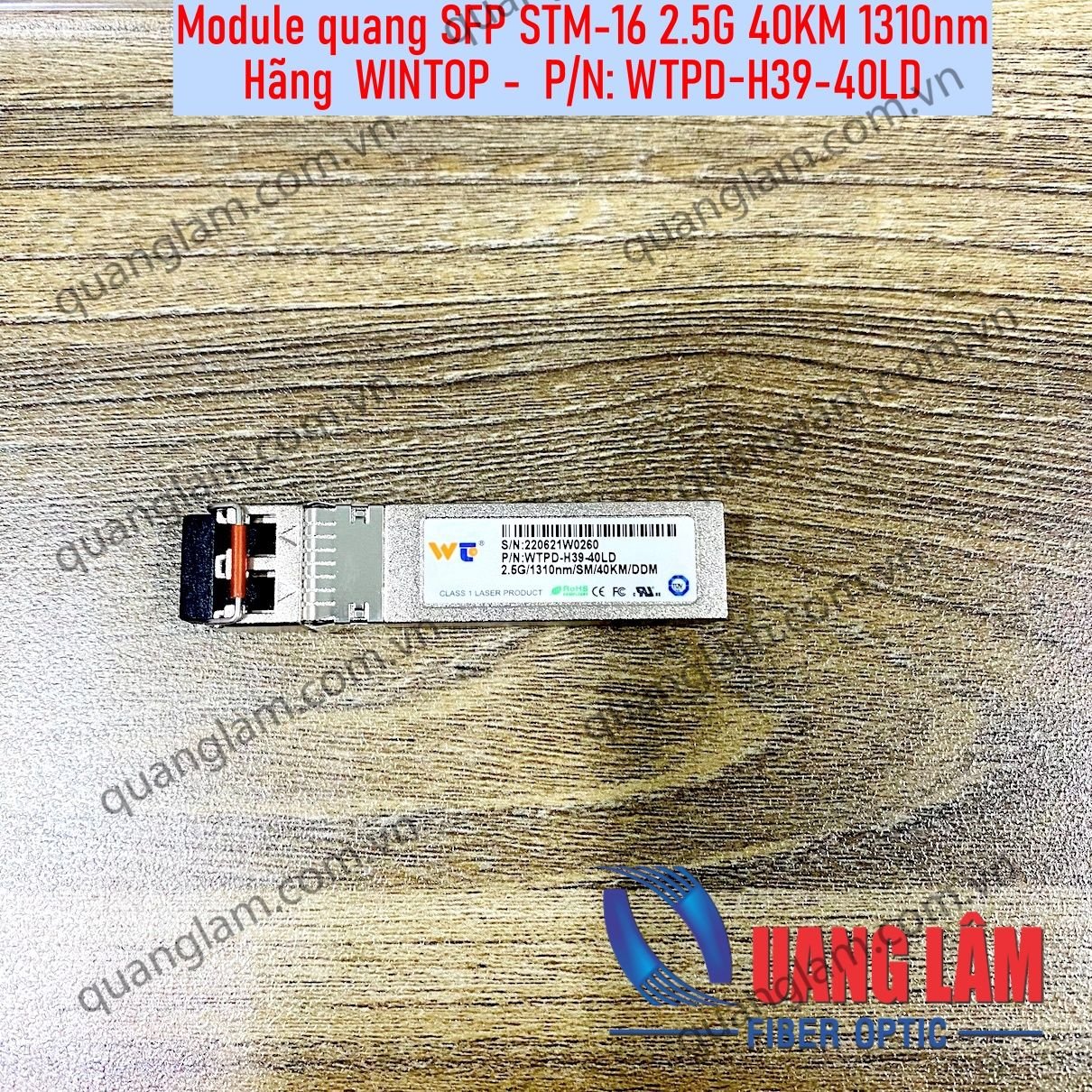 Module quang SFP STM-16 2.5G 40KM 1310nm Hãng WINTOP  P/N: WTPD-H39-40LD