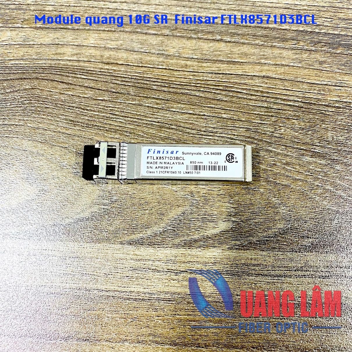 Module quang Finisar SFP+ 10G SR FTLX8571D3BCL