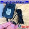 Adapter nguồn AC AD-E001 cho máy in Brother PT-E300 PT-E500 PT-E550W PT-H300 PT-P700 PT-P750W