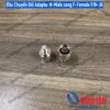 Đầu chuyển đổi Adapter N-Male sang F-Female N/F-JK