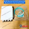 Hộp ODF bằng nhựa 04FO SC/UPC Multimode OM3 (Đầy đủ phụ kiện và Dây hàn Multimode OM3)