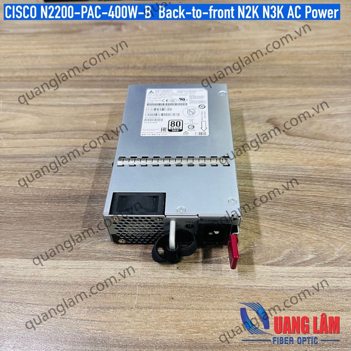 Module nguồn AC220V CISCO N2200-PAC-400W-B N2200-PAC-400W sử dụng cho Switch N2K N3K