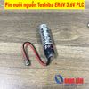 Pin nuôi nguồn Toshiba ER6V 3.6V PLC