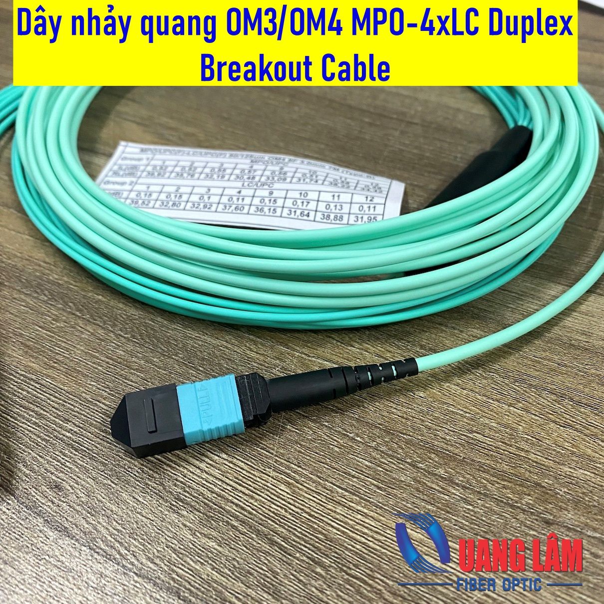 Dây nhảy quang MPO-4xLC OM3 OM4 - Chiều dài theo yêu cầu