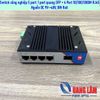 Switch công nghiệp 5 Port: 1 port quang SFP GE + 4 Port 10/100/1000M RJ45 DIN Rail DC9->48V P/N: WT-RS235-1GF4GT