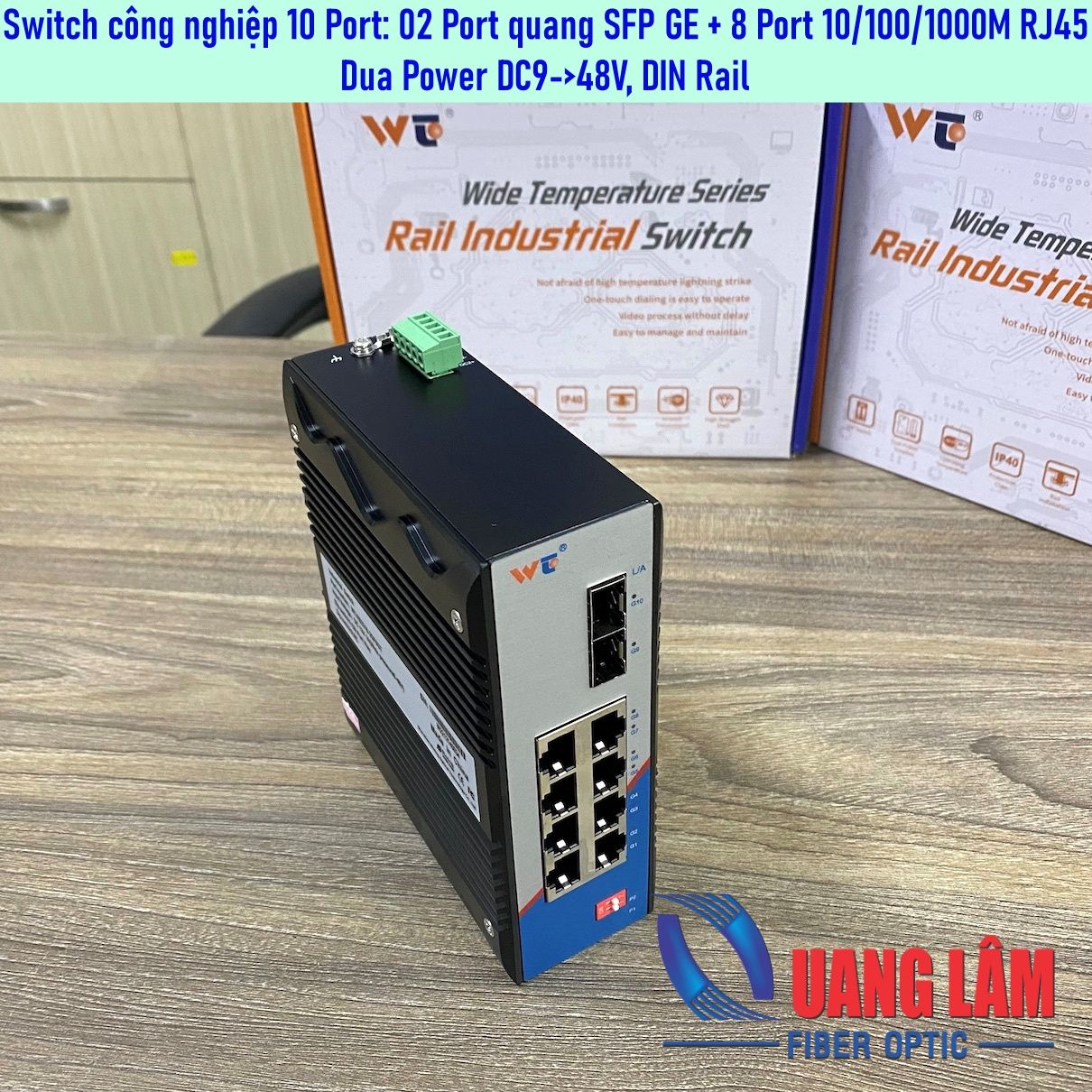 Switch công nghiệp 10 port: 02 port quang SFP GE + 8 Port 10/100/1000M RJ45 Dual DC Power DC9-48V DIN Rail WT-RS2310-2GF8GT