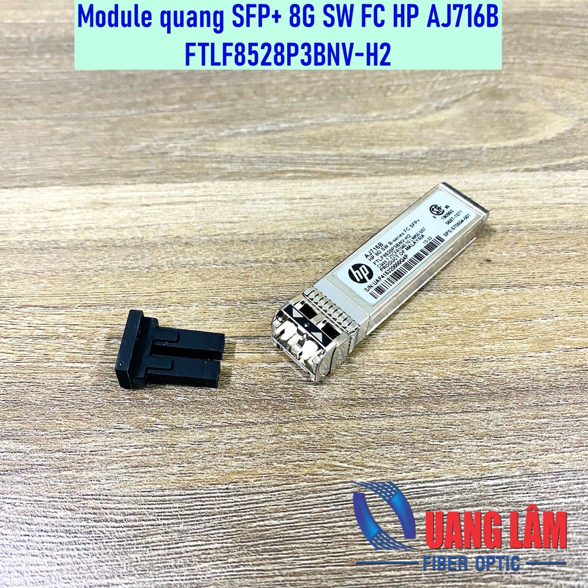 Module quang SFP+ 8G SW HP Multimode 850nm – Công ty TNHH Công Nghệ ...