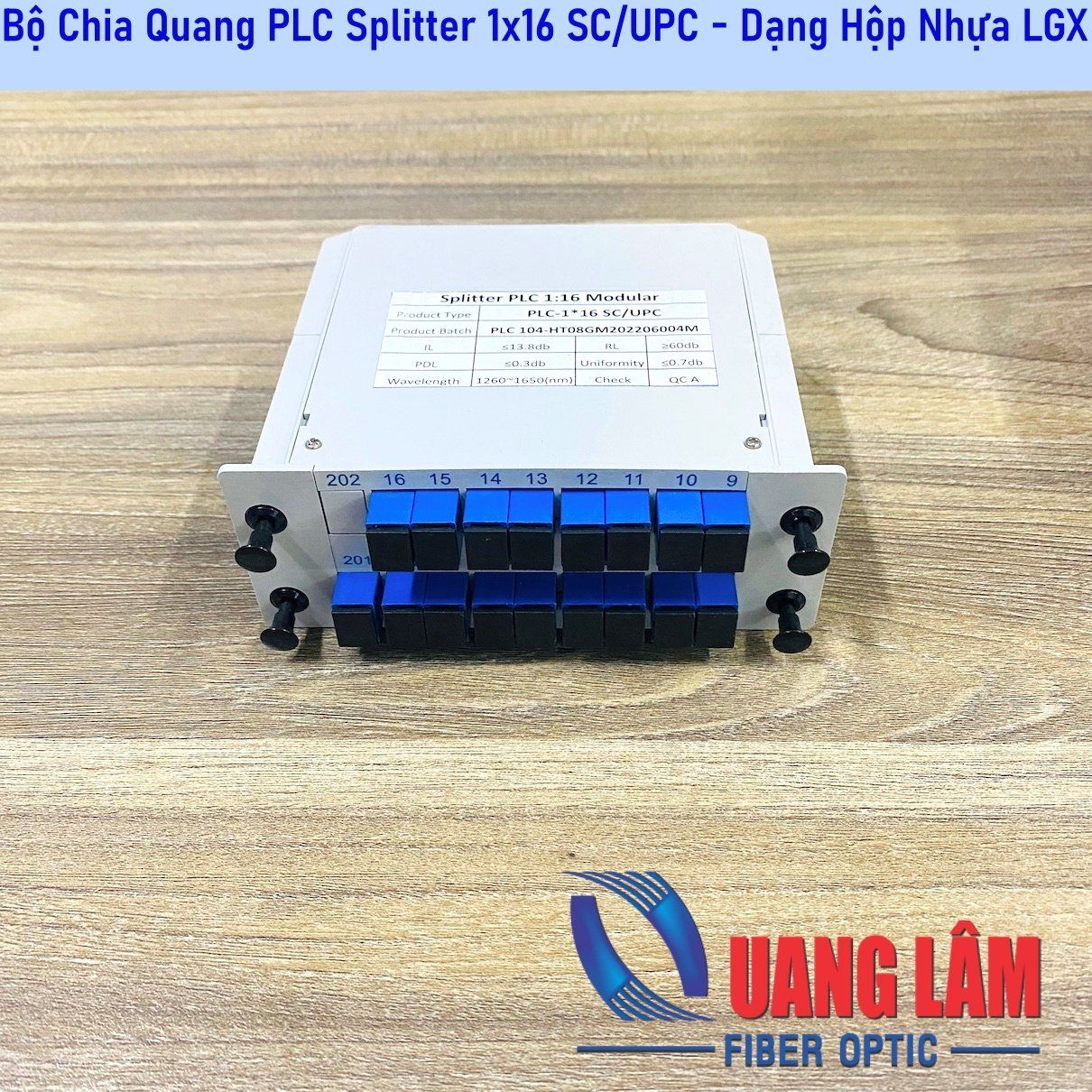 Bộ Chia Quang PLC Splitter 1x16 SC/UPC - Dạng Hộp Nhựa LGX