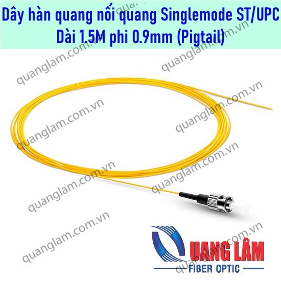 Dây hàn quang nối quang Singlemode SM ST/UPC dài 1.5M phi 0.9mm (Dây Pigtail)