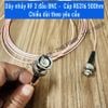 Dây nhảy RF 2 đầu BNC -  Cáp RG316 50Ohm Chiều dài theo yêu cầu