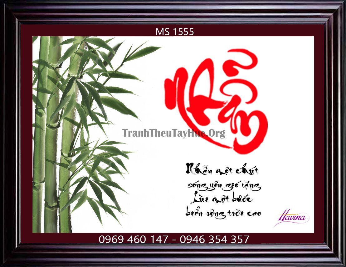 TRANH THÊU CHỮ NHẪN MS 1555