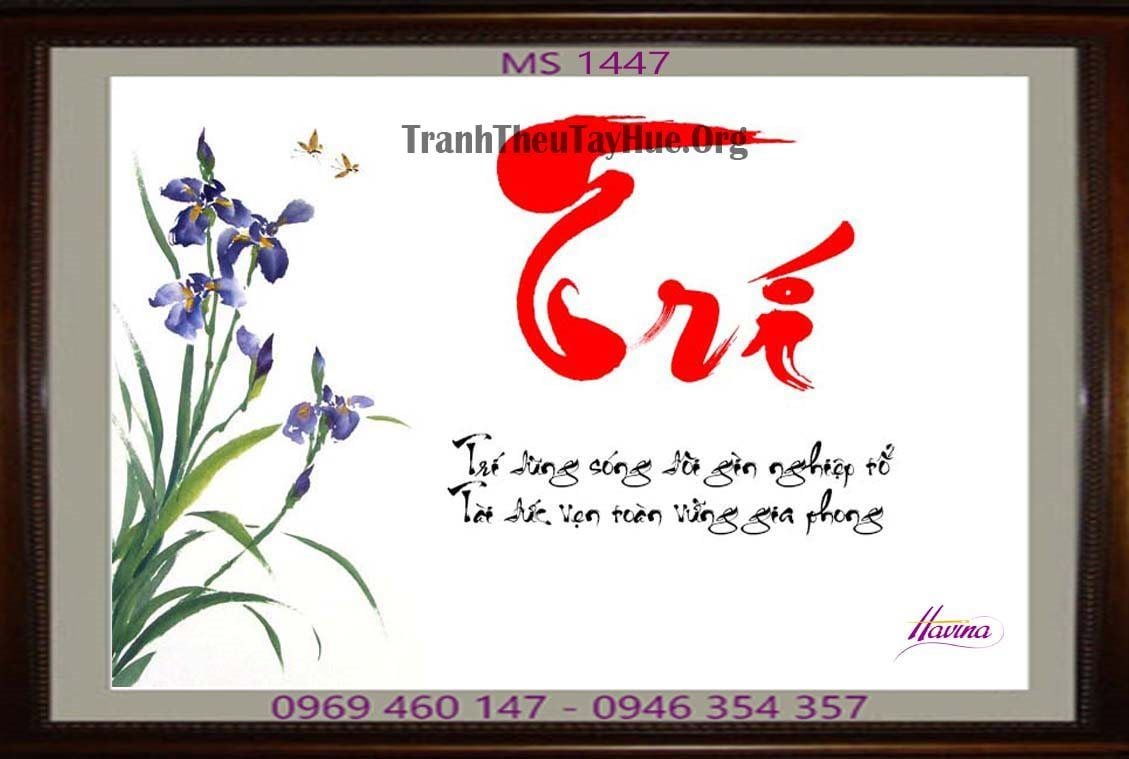 TRANH THÊU CHỮ TRÍ MS 1447