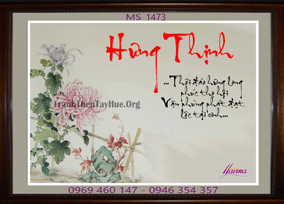 TRANH THÊU CHỮ HƯNG THỊNH MS 1473