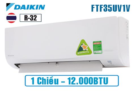 Điều hòa Daikin 12000BTU 1 chiều FTF35UV1V