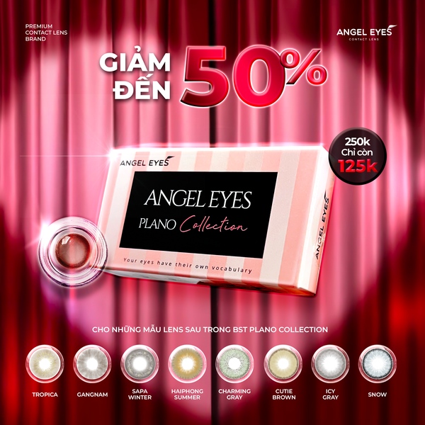  [MẪU GIẢM 50%] Bộ sưu tập kính áp tròng màu không độ Angel Eyes Plano Collection chất liệu PolyHema 