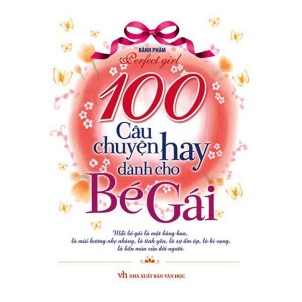  100 Câu Chuyện Hay Dành Cho Bé Gái 