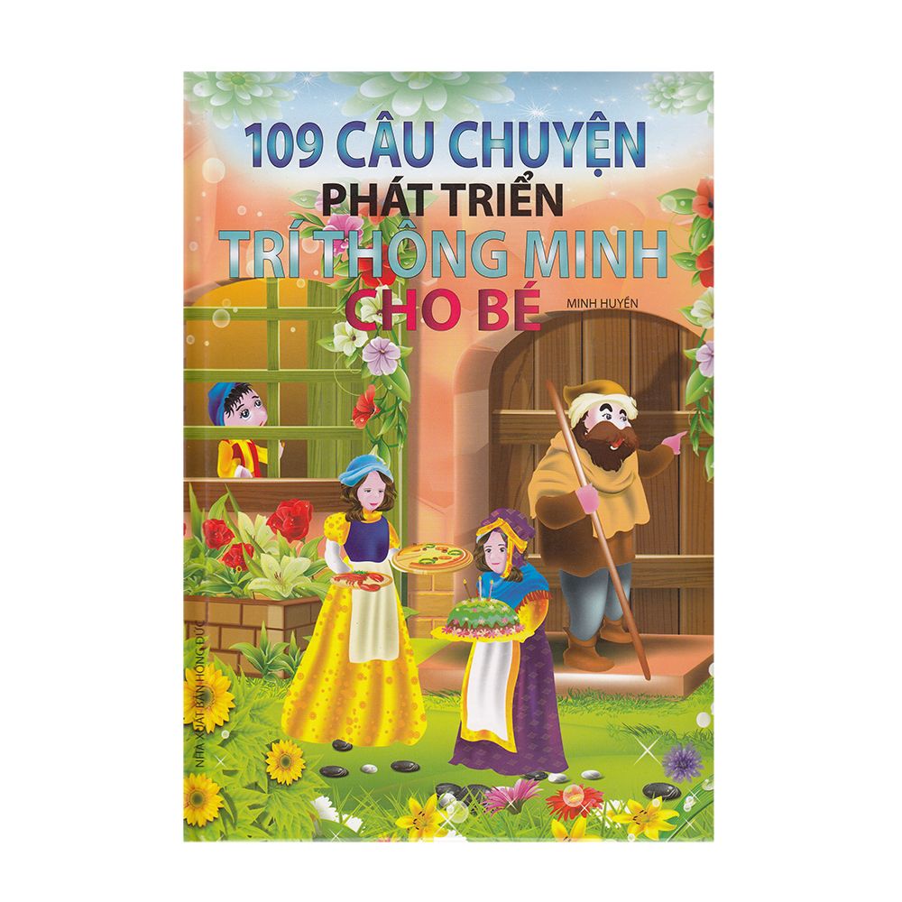  109 Câu Chuyện Phát Triển Trí Thông Minh Cho Bé (Bìa Cứng) 