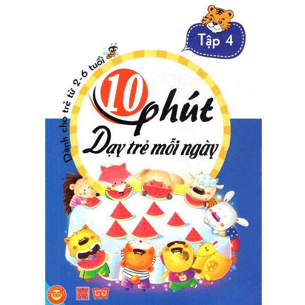  10 Phút Dạy Trẻ Mỗi Ngày (Tập 4) 