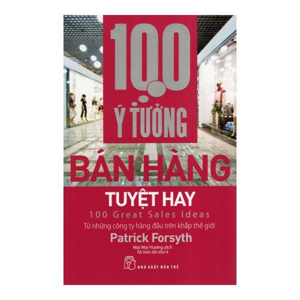  100 Ý Tưởng Bán Hàng Tuyệt Hay 