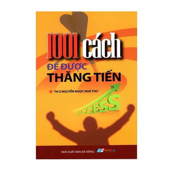  1001 Cách Để Được Thăng Tiến 