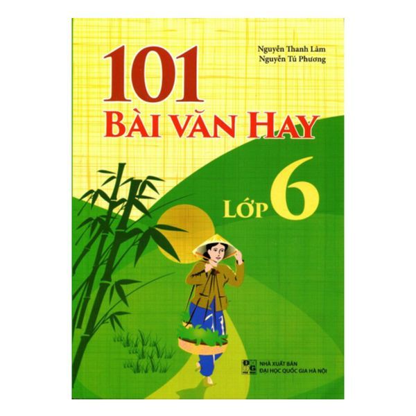  101 Bài Văn Hay Lớp 6 