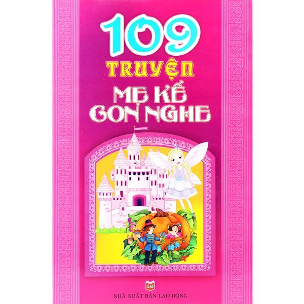  109 Truyện Mẹ Kể Con Nghe 